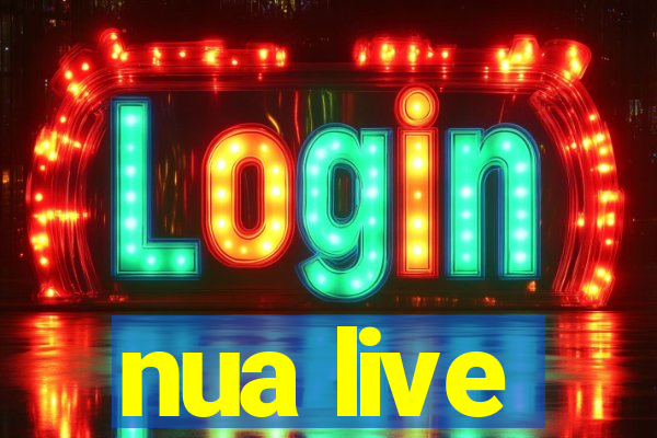 nua live